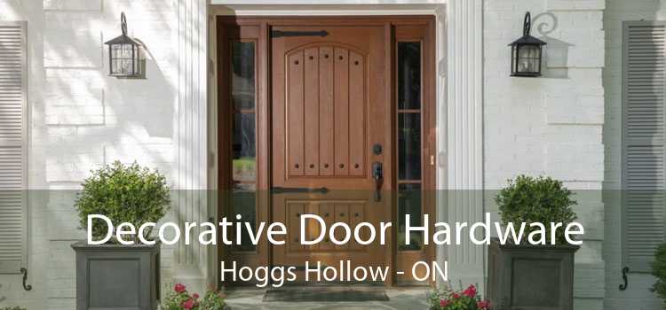 Decorative Door Hardware Hoggs Hollow - ON